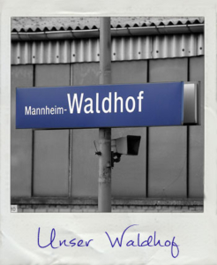 Waldhof Mannheim | Unser Schild am Bahnhof Waldhof